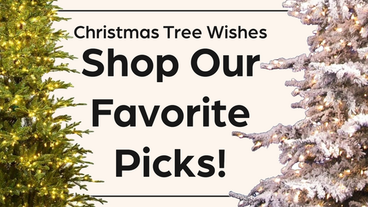 Christmas Tree Wishes: Shop Our Favorite Picks!